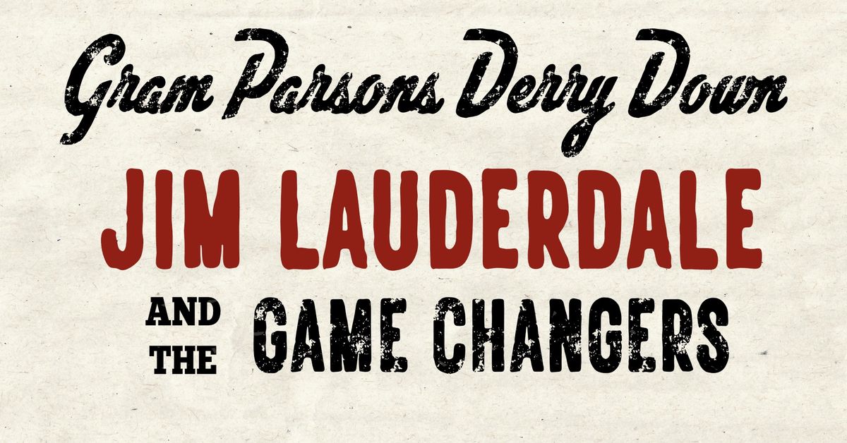 Jim Lauderdale and the Game Changers 