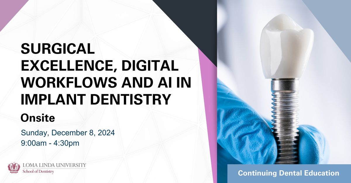 Surgical Excellence, Digital Workflows and AI in Implant Dentistry