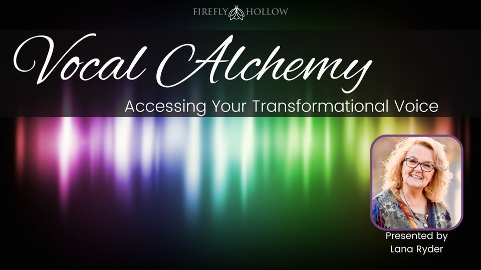  Vocal Alchemy Accessing Your Transformational Voice