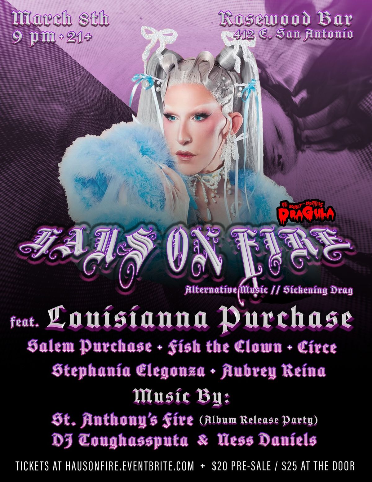 St. Anthony\u2019s Fire presents.. HAUS ON FIRE feat. LOUISIANNA PURCHASE