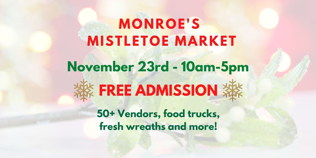 Monroe's Mistletoe Market