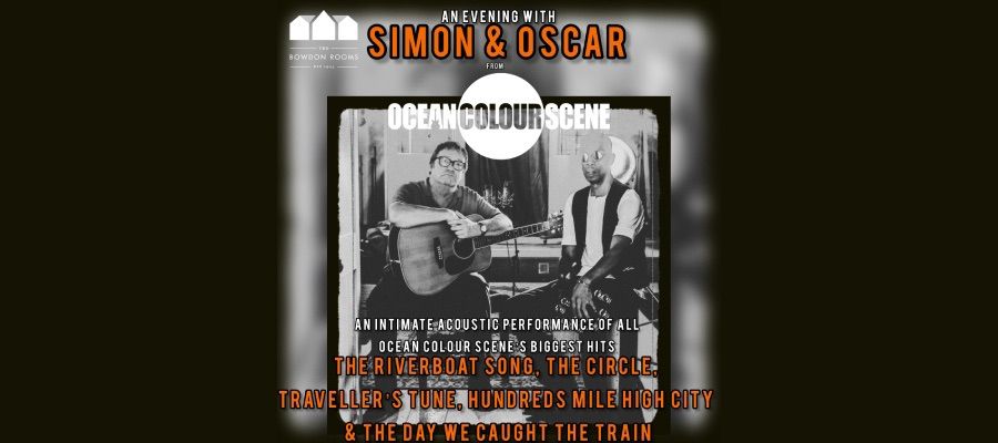 Simon & Oscar From Ocean Colour Scene