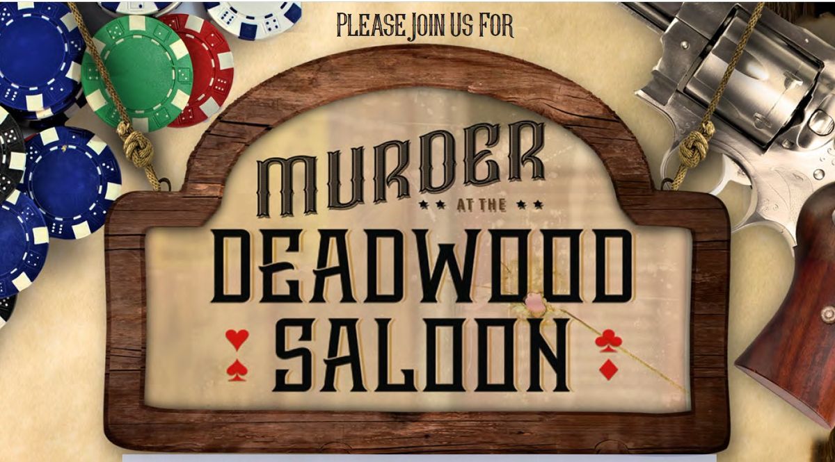 Mystery Dinner - Deadwood Style