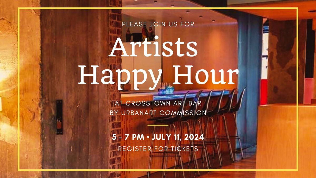 Artists Happy Hour by UAC | Crosstown Art Bar