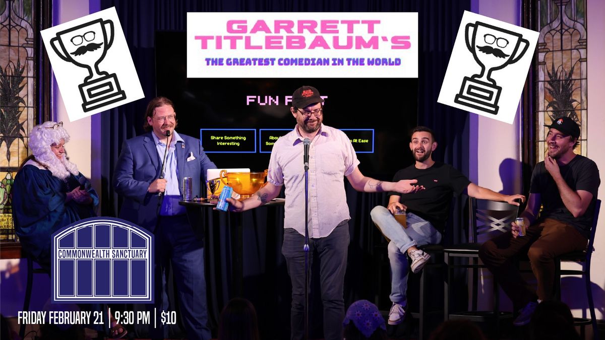 GARRET TITLEBAUM'S THE GREATEST COMEDIAN IN THE WORLD