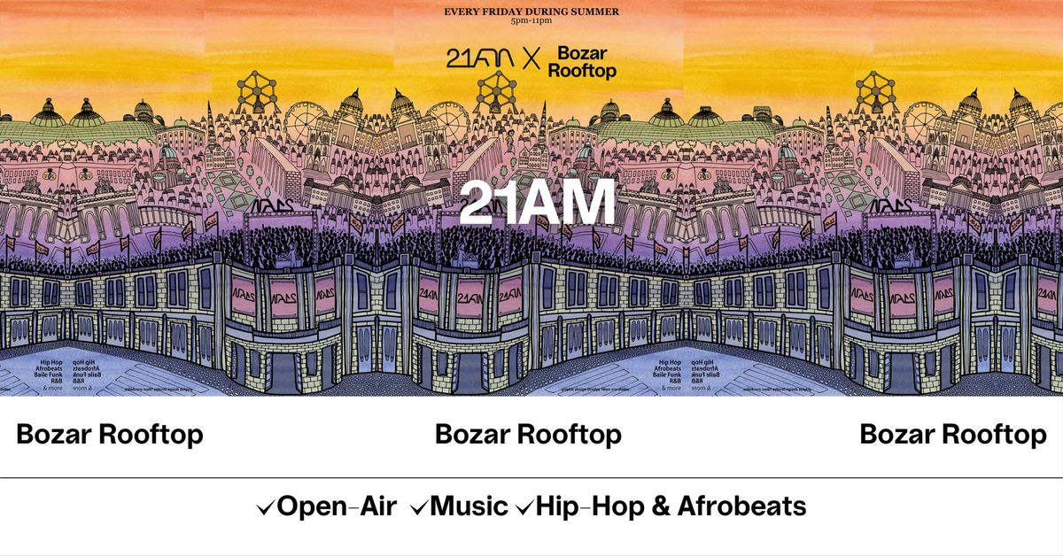 21AM x Rooftop Bozar #3