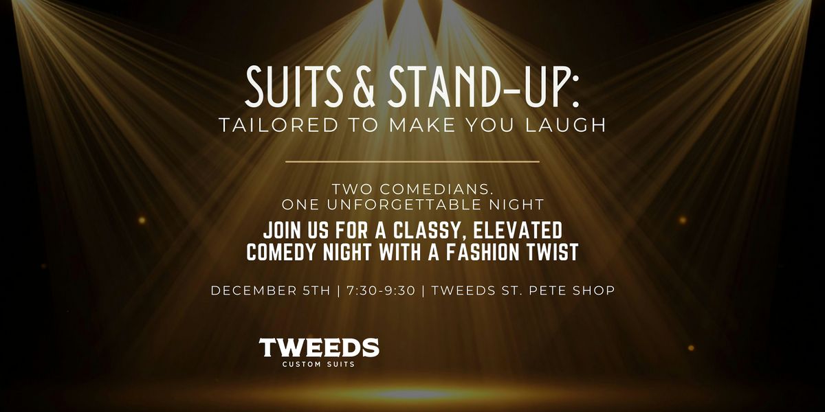Suits & Stand-Up: Tailored To Make You Laugh