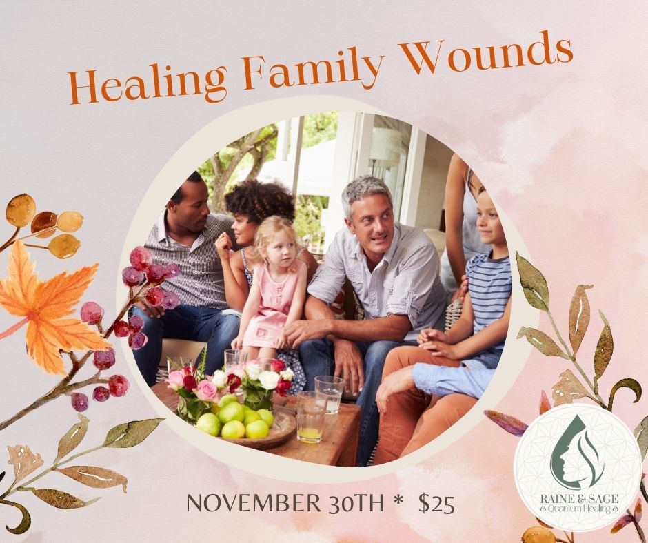 Healing Family Wounds Masterclass