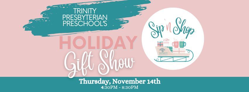 Trinity Presbyterian Preschool\u2019s Sip'n Shop