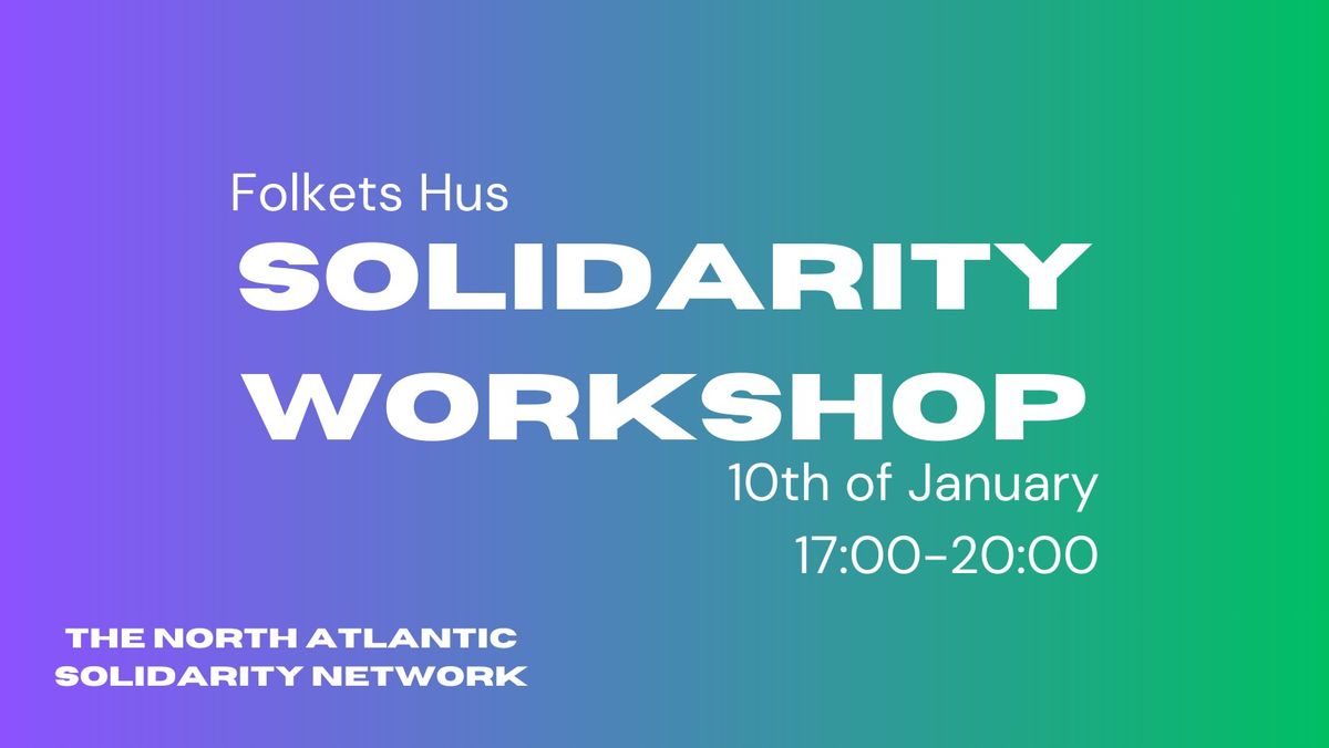 Solidarity Workshop