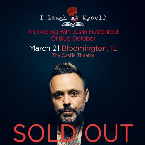 SOLD OUT! An Evening with Justin Furstenfeld of Blue October at The Castle