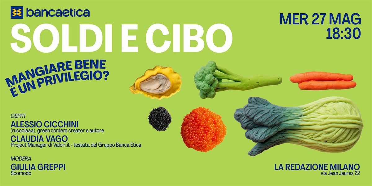 Soldi e Cibo: mangiare bene \u00e8 un privilegio?