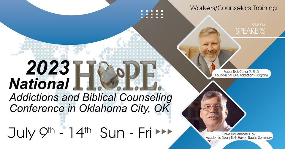 2023 National H.O.P.E. Addictions and Biblical Counseling Training Conference, Beth Haven ...