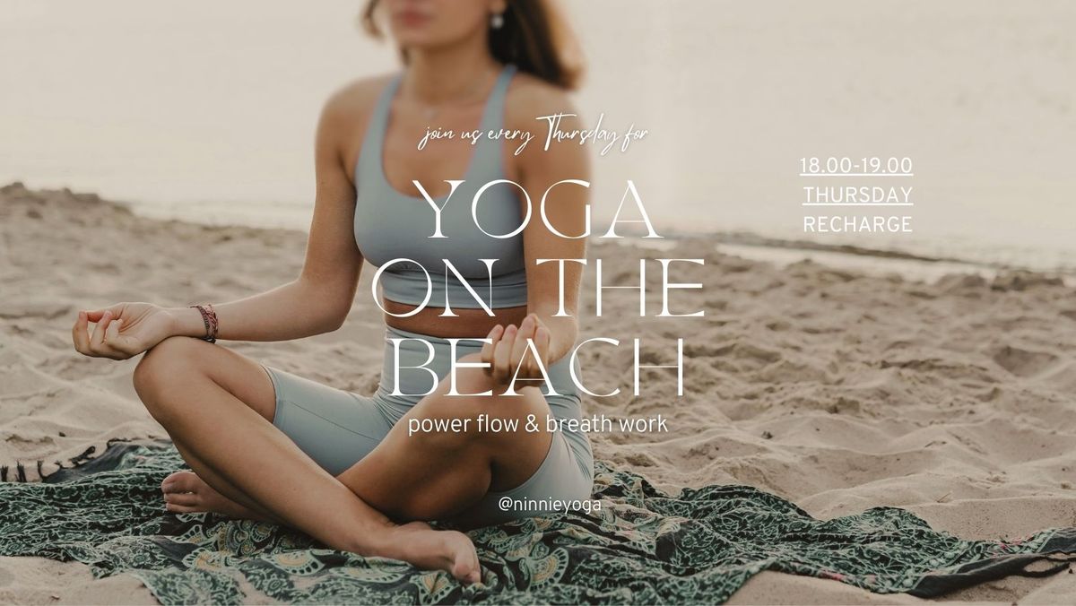 YOGA ON THE BEACH: power flow and breath work (every Thursday)