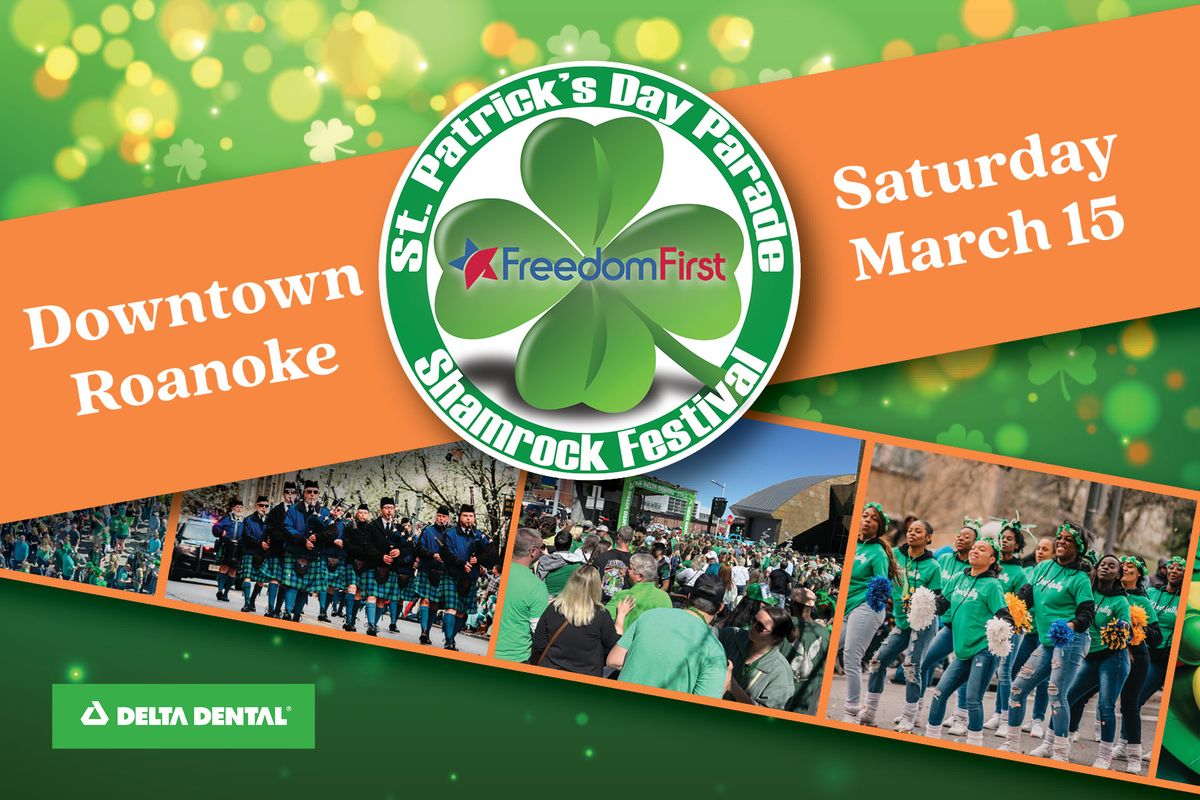 Freedom First St. Patrick's Day Parade & Shamrock Festival