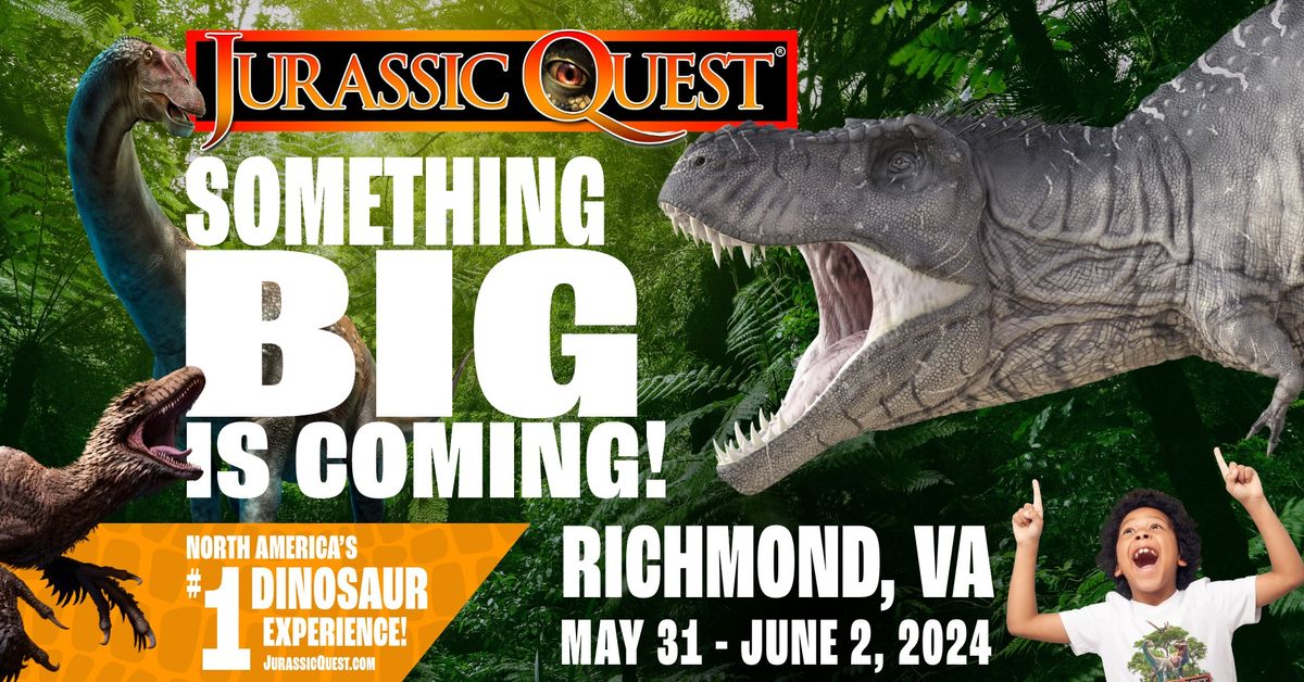 Jurassic Quest - Richmond, VA