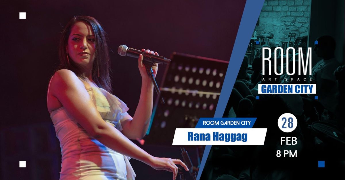 Rana Haggag  at Room Garden City 