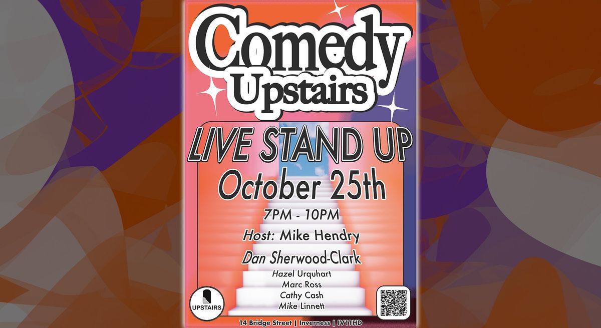 Comedy Upstairs - 25th October - Dan Sherwood-Clarke