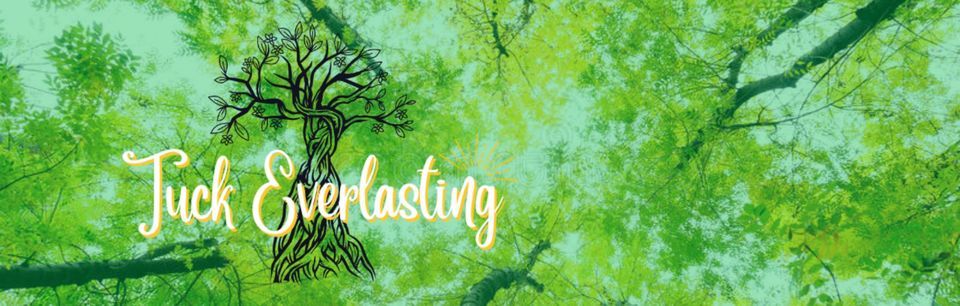 Tuck Everlasting the Musical