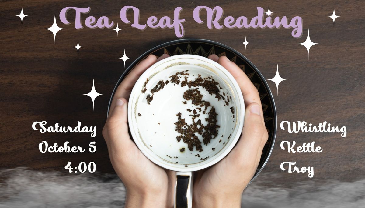 Tea Leaf Reading