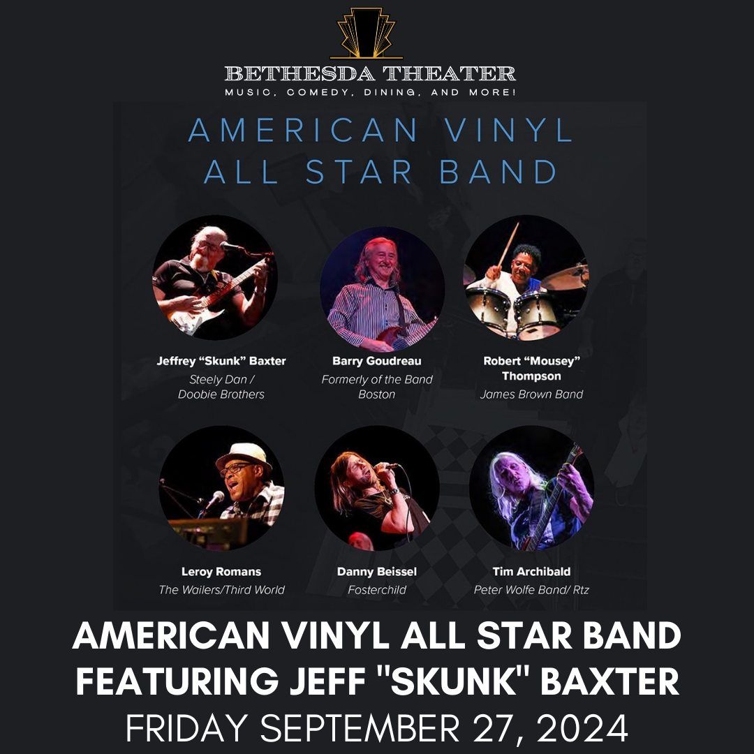 American Vinyl All Star Band featuring Jeff "Skunk" Baxter