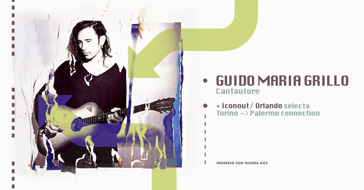 GUIDO MARIA GRILLO presenta "Senza fine" + Orlando \/ Iconout selecta