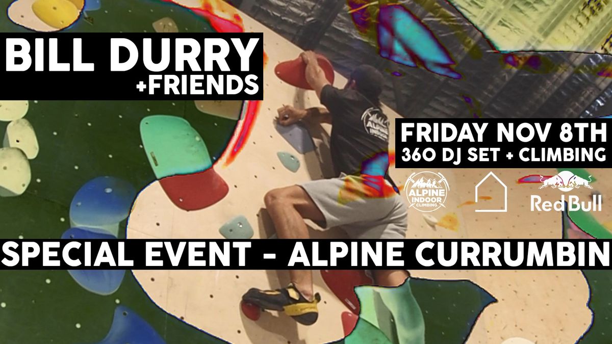 BILL DURRY + FRIENDS @ ALPINE CURRUMBIN