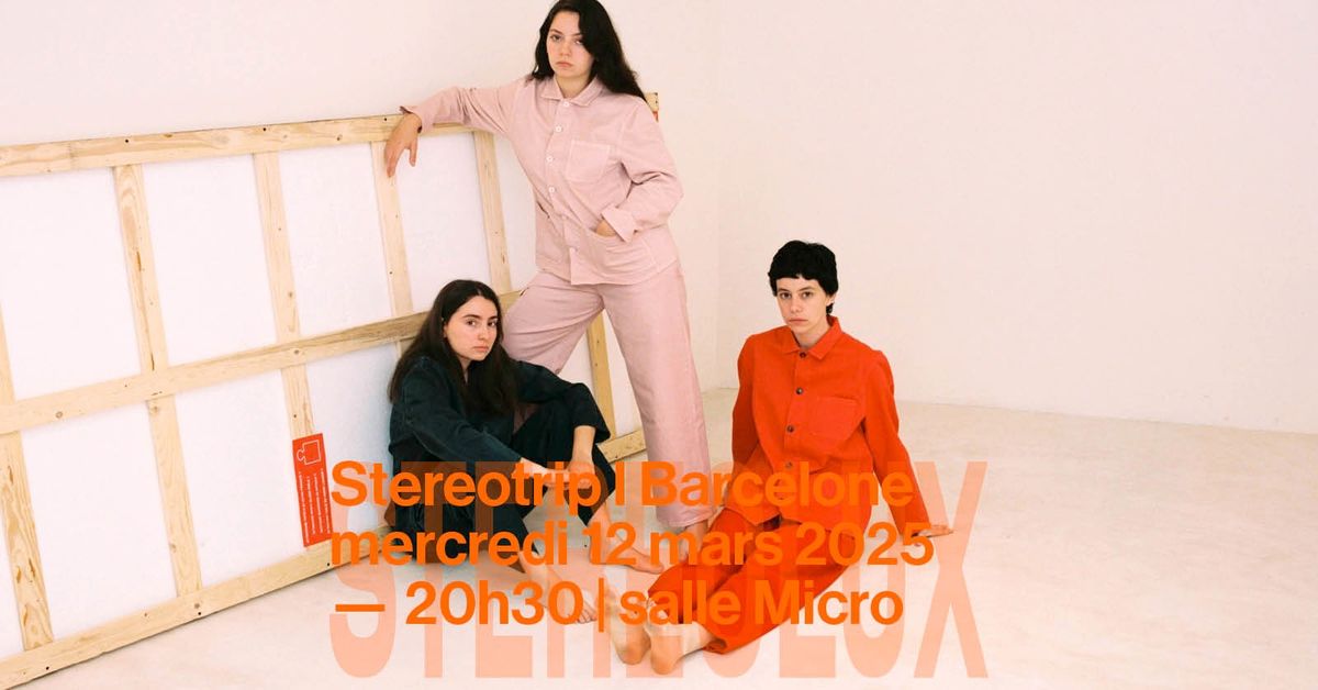 Stereotrip I Barcelone : Mourn + J\u00falia Colom + Marta Knight