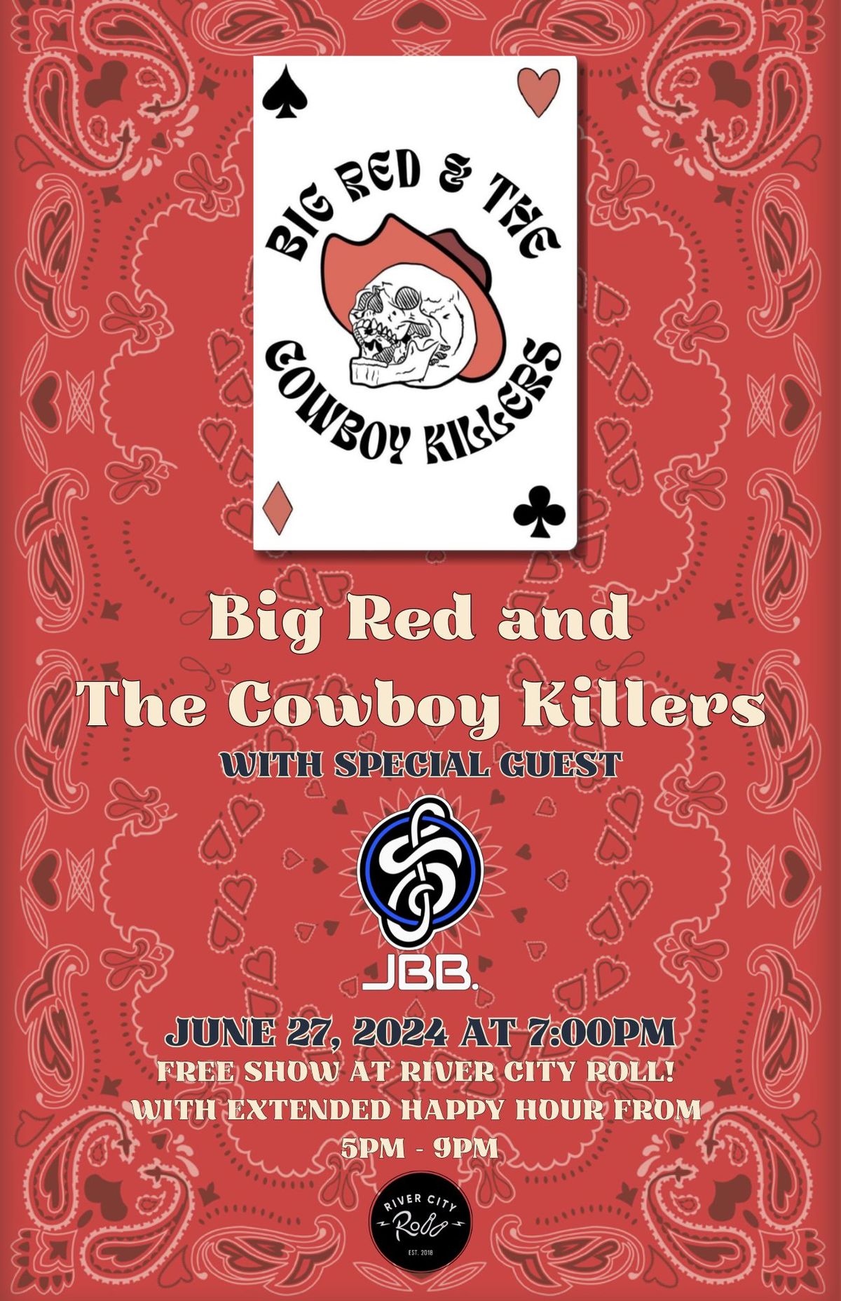 Big Red and The Cowboy Killers with Special Guest: JBB