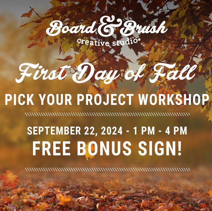 1st DAY OF FALL FREE BONUS SIGN PYP WORKSHOP