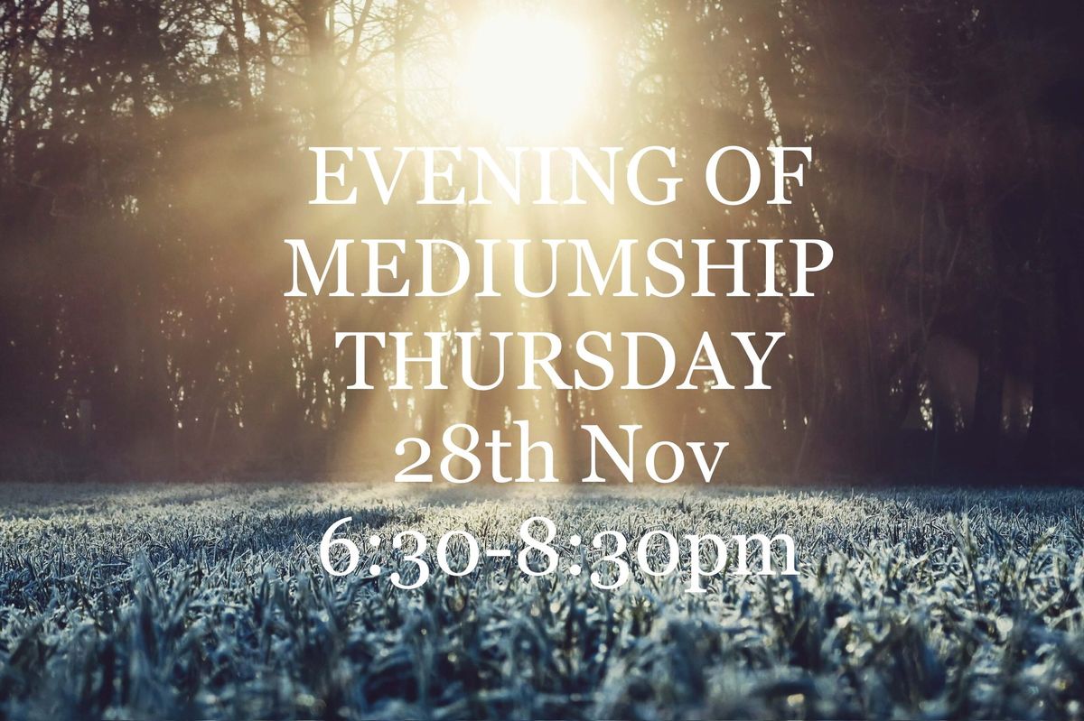 Evening of Mediumship \u2728