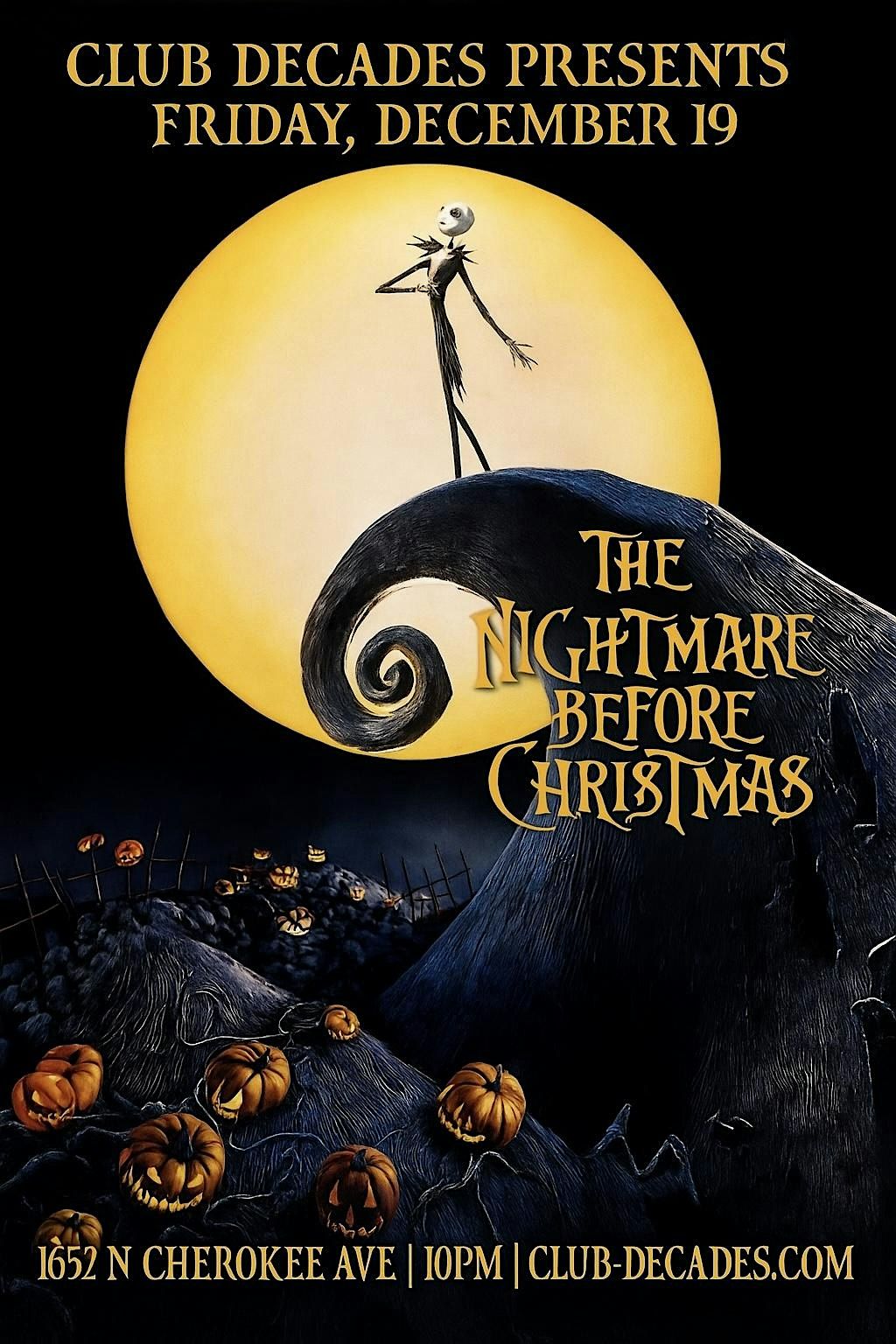 The Nightmare Before Christmas 12\/19 @ Club Decades
