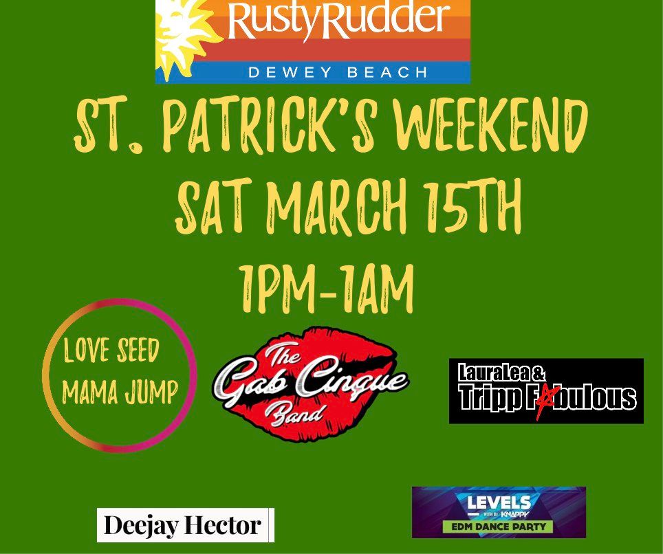 St. Patrick's Day Weekend MEGA Party - Sat March 15th. 