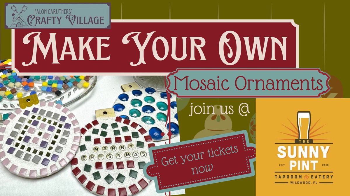 \ud83c\udf7b Craft & Draft: Mosaic Ornament Party at The Sunny Pint! \ud83c\udf7b