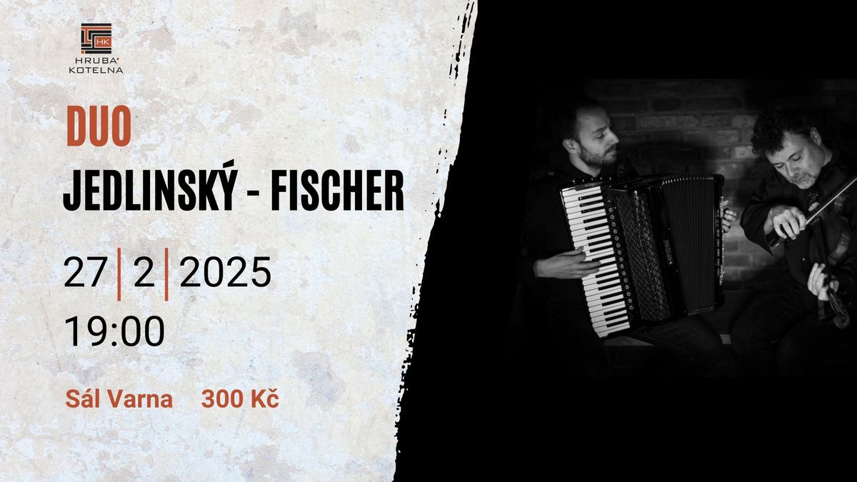 Duo Jedlinsk\u00fd & Fischer