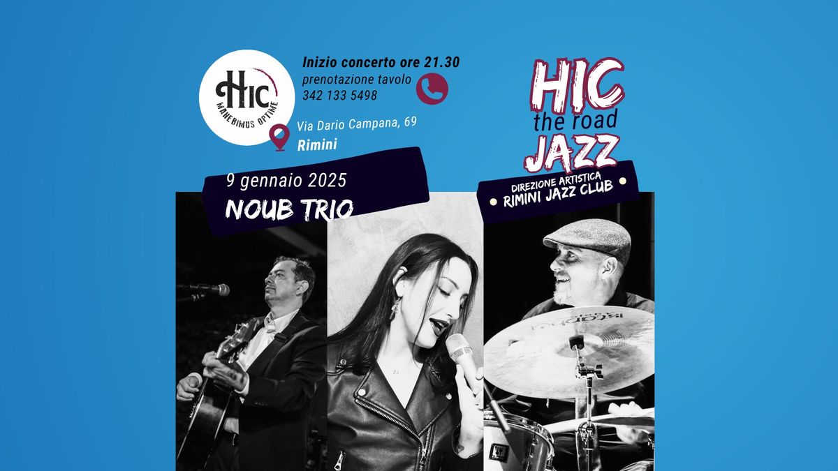 NOUB TRIO | Hic the road JAZZ