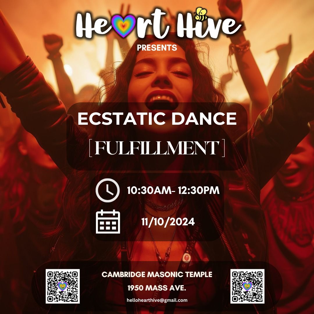 Heart Hive - Ecstatic Dance - Fulfillment