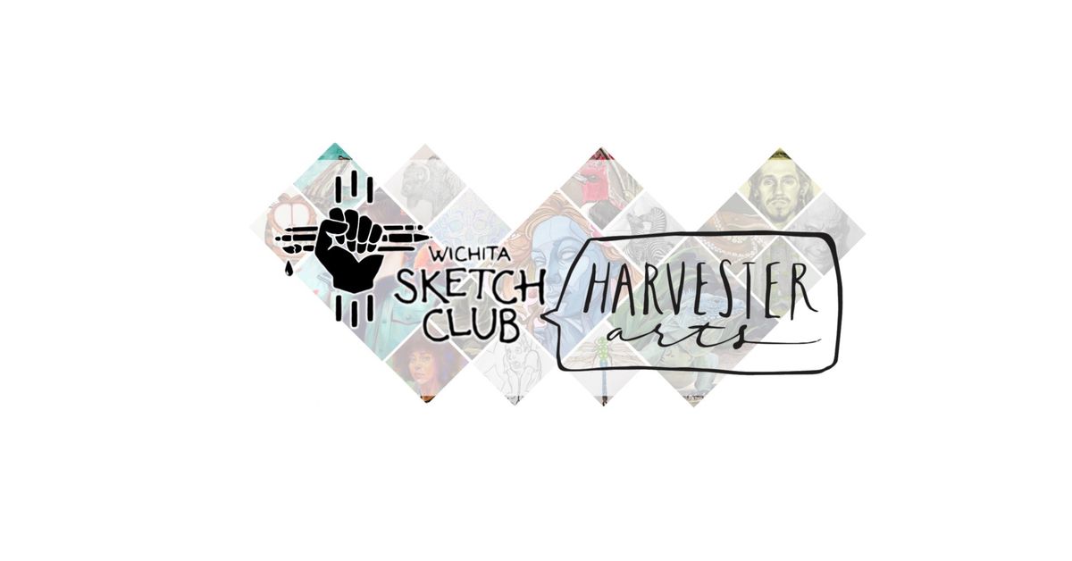 Wichita Sketch Club at Harvester Arts! 