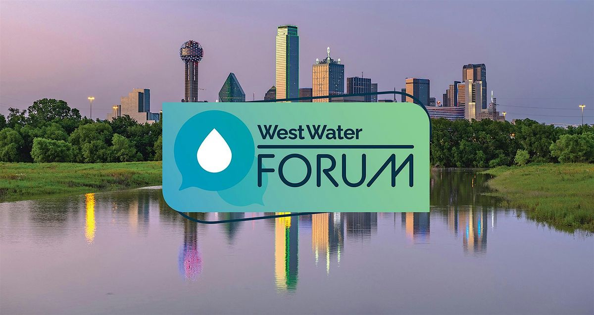 DFW WestWater Forum