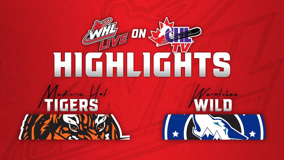 Wenatchee Wild at Medicine Hat Tigers
