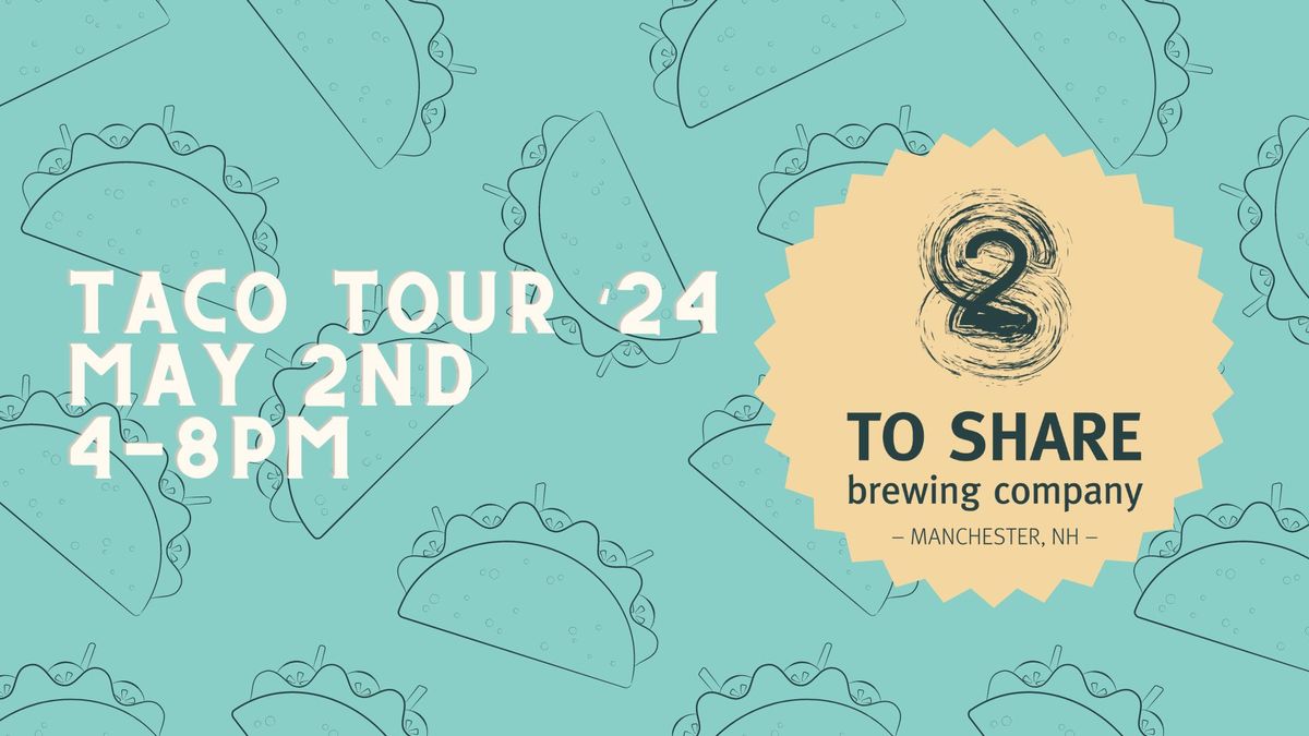 Taco Tour at To Share