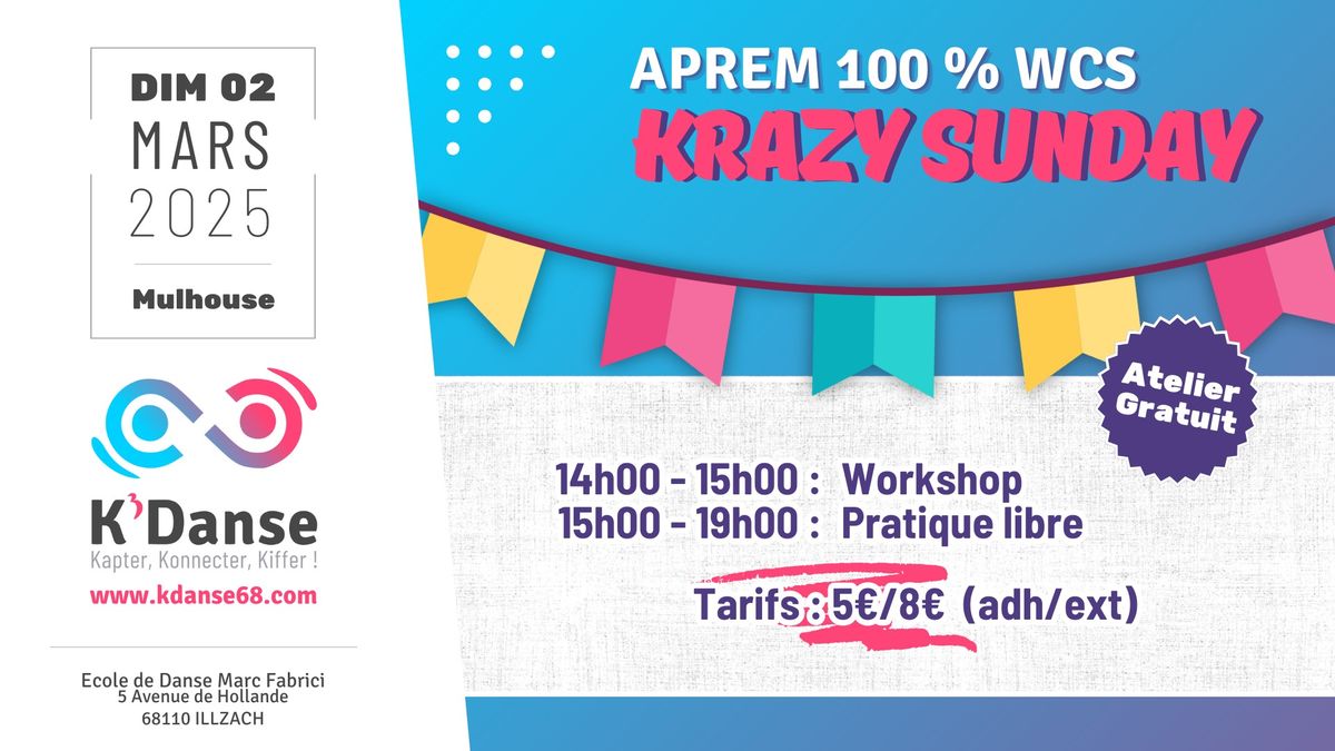 APRES-MIDI 100% WCS - KRAZY SUNDAY