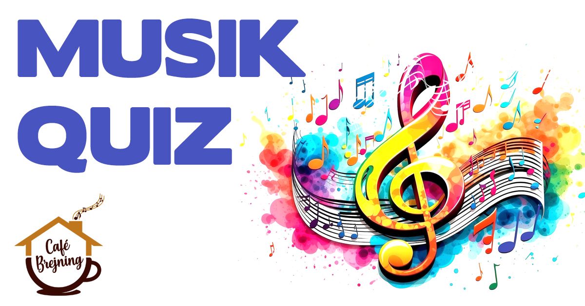 Musik Quiz pa\u030a Cafe\u0301 Brejning kl. 19.00-20.00 \ud83c\udfb6\ud83c\udfb8\ud83c\udfb7\ud83c\udfba\ud83c\udfb9\ud83e\udd41\ud83c\udfa4\ud83c\udfb5