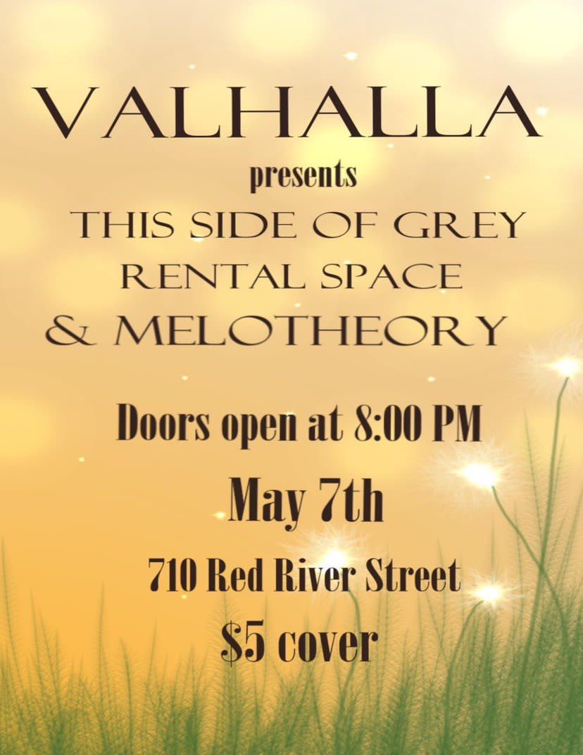 Tuesday May 7 This Side of Grey, Melotheory, Rental Space
