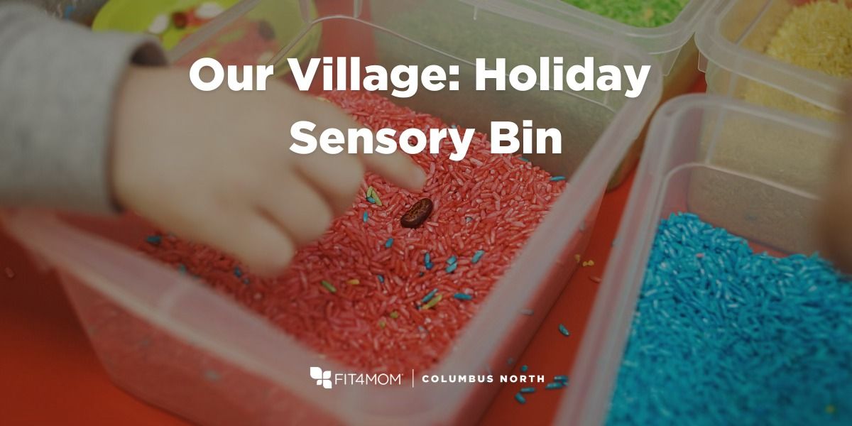 Our Village: Holiday Sensory Bin 