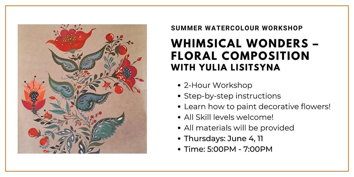 Summer Watercolour Workshop: Whimsical Flowers with Yulia Lisitsyna