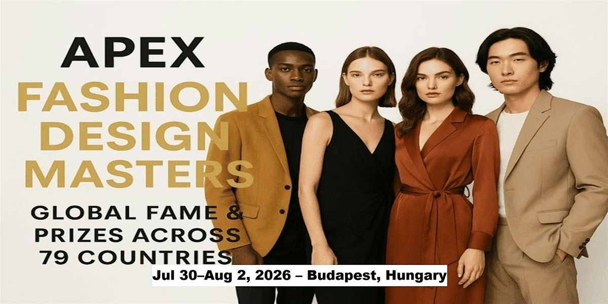 Apex Master Expos \u2013 Designer Fashion Shows in Budapest, Hungary