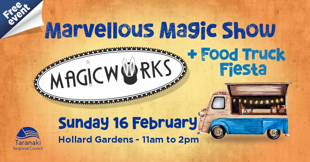 Marvellous magic show + food truck fiesta