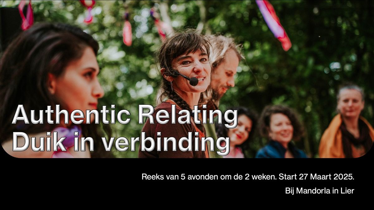 Duik in verbinding - Authentic Relating - Reeks van 5 avonden - Lente