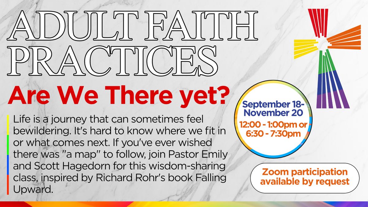 Adult Faith Practices - Wednesdays